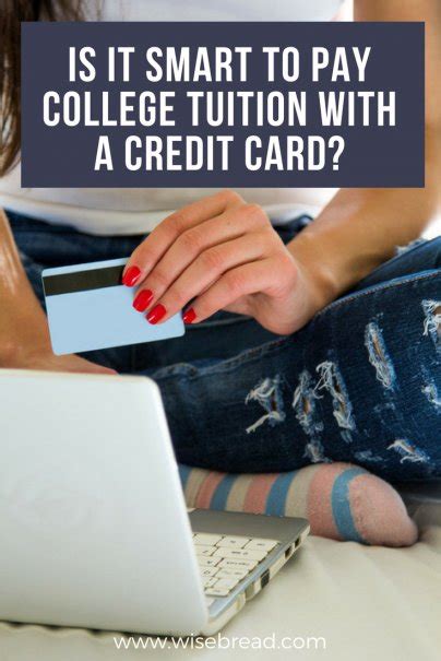 is it smart to use debit cards for tuition pay|credit card for college tuition.